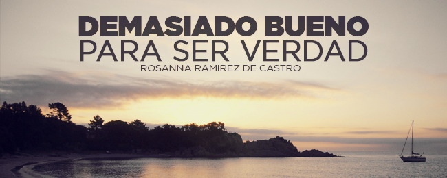 Fue Demasiado Bello Demasiado Bueno Para Ser Verdad